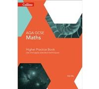 Gcse Maths Aqa Higher Practice Book (Collins Gcse Maths) (Paperback) Rob Ellis, (Auteur)