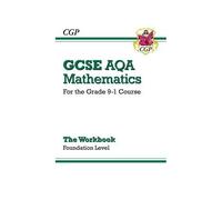Gcse Maths Aqa Workbook: Foundation