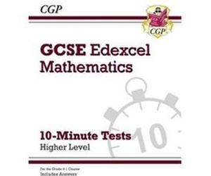 GCSE Maths Edexcel 10Minute Tests Higher includes Answers by CGP Books Inconnu (Auteur)