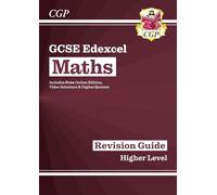 GCSE Maths Edexcel Revision Guide: Higher inc Online Edition, Videos & Quizzes