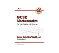 Gcse Maths Exam Practice Workbook: Higher - Includes Video Solutions And Answers