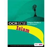 GCSE OCR Religious Studies A Islam Student Book by Cavan Wood Wood, Mr Cavan (Auteur)