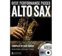 GCSE Performance Pieces Alto Saxophone by Sam Corkin Inconnu (Auteur)