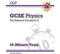 GCSE Physics Edexcel 10Minute Tests includes answers by CGP Books Inconnu (Auteur)