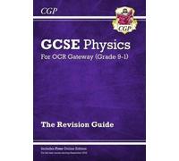Gcse Physics Ocr Gateway Revision Guide: Includes Online Edition, Quizzes & Videos