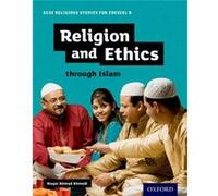 GCSE Religious Studies for Edexcel B Religion and Ethics through Islam by Ahmedi & Waqar Ahmad & Birmingham & UK Waqar Ahmad Ahmedi, (Auteur)