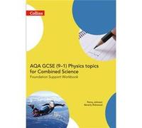Gcse Science Aqa Gcse Combine Penny Johnson, Beverly Rickwood (Auteur)