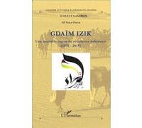 Gdaïm Izik Une nouvelle vague de résistance sahraouie (2010-2015) - Ali Omar Yara - L'harmattan - broché - Etude