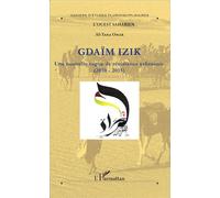 Gdaïm Izik Une nouvelle vague de résistance sahraouie (2010-2015) - Ali Omar Yara - L'harmattan - broché - Etude