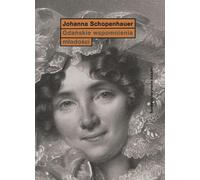 Gdańsk souvenirs de jeunesse - Joanna Schopenhauer (Buch auf Polnisch)