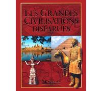 GDES CIVILISATIONS DISPARUES