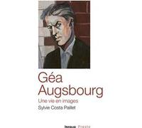 Géa Augsbourg, - Une vie en images