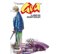 Gea. Il libro dei segreti svelati (Vol. 6)