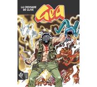 Gea N°7 - La croisade de Clive - Luca Enoch - Swikie Editions - broché - Bande dessinée
