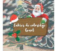 Géant livre de coloriage pour Noël - Enfants de 3 à 8 ans: Géant livre de coloriage de Noël pour enfants de 3 à 8 ans // Format géant // Très bonne ... Nouveaux coloriages // Père noël et Mère noël