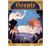 Géante Histoire de celle qui parcourut le monde à la recherche de la liberté - Jean-Christophe Deveney - Delcourt - cartonné - Bande dessinée