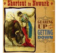 Gearing Up for Getting Down [Import]