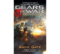 Gears of War: Anvil Gate Bk. 3