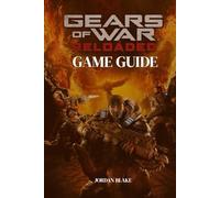 GEARS OF WAR: RELOADED GAME GUIDE