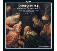 Gebel II : Cantates de Noël, Vol. 2. Winter, Schwarz, Post, Vieweg, Rémy.
