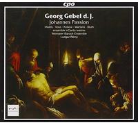 Gebel II – Passion selon Saint Jean – Mields, Voss, Kobow, Mertens, Bluth, Rémy