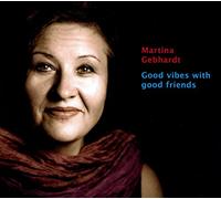 Gebhardt,Martina - Vibes with Good Friends [Import]