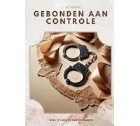 Gebonden aan controle: Deel 2 van de Saffier serie