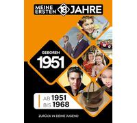 Geboren 1951: Von 1951 bis 1968