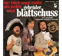 Gebrüder Blattschuss - Gebrüder Blattschuss / ein blick sagt mehr als jedes Wort / ach, annabelle (mein herz schlägt so schnell) 1979 / Bildhülle / Hansa 100 428 / Deutsche Pressung / 7 Zoll Vinyl Single-Schallplatte SP /