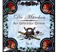Gebrüder Grimm – Die Märchen der Gebrüder Grimm 3