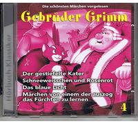 Gebrüder Grimm (Folge 4) - Der gestiefelte Kater: Der gestiefelte Kater; Schneeweisschen und Rosenrot; Das blaue Licht; Märchen von einem der auszog ... zu lernen. Die schönsten Märchen vorgelesen - Grimm, Jacob