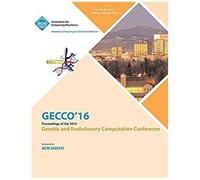 Gecco 16 Genetic And Evolutionary Computer Conference