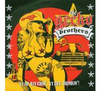 Gecko Brothers - Stop Bitchin Start Drinkin [Import]