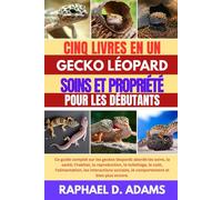 GECKO LÉOPARD MANUEL DU PROPRIÉTAIRE D'ANIMAUX DE COMPAGNIE