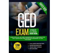 GED Exam Prep Guide 2025-2026: Simplified All-in-One Handbook with 1200 Practice Test Questions and Detailed Answers to Ace the Exam