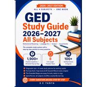 GED Study Guide 2026-2027 All Subjects: All-in-One Exam Prep with 1,900+ Practice Questions, 8 Full-Length Tests, and Step-by-Step Solutions to Every ... for Busy Adult Learners and ESL Students