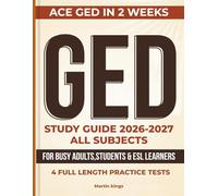 GED Study Guide 2026-2027 All Subjects: Complete Prep Book with 1001+ Practice Questions, Step-by-Step Answer Explanations, and Proven Strategies to ... for Busy Adult Learners and ESL Students.