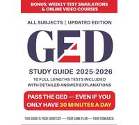ged study guide all subjects: Pass the GED in 30 Minutes a Day | Includes 10 Full-Length Practice Tests, ONLINE VIDEO COURSES, Weekly Test ... and Anyone Who Hasn't Studied in Years.