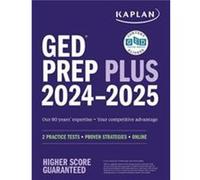 GED Test Prep Plus 2024-2025: Includes 2 Full Length Practice Tests, 1000+ Practice Questions, and 60+ Online Videos