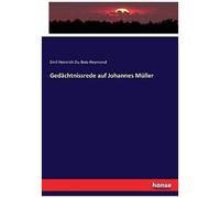 Gedächtnissrede Auf Johannes Müller