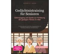 Gedächtnistraining für Senioren: Gehirnjogging und Spiele zur Förderung der geistigen Fitness im Alter