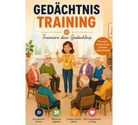 Gedächtnistraining für Senioren: Trainiere dein Gedächtnis