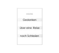 Gedanken Über Eine Reise Nach Schlesien