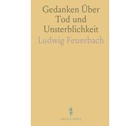 Gedanken Über Tod und Unsterblichkeit