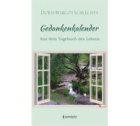 Gedankenkalender: Aus dem Tagebuch des Lebens