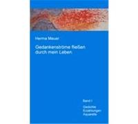 Gedankenstr”me flieáen durch mein Leben Meuer, Herma (Auteur)