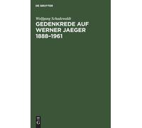 Gedenkrede Auf Werner Jaeger 1888-1961