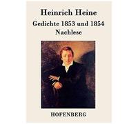 Gedichte 1853 Und 1854 / Nachlese