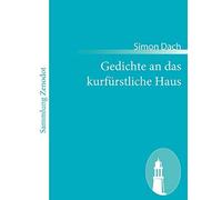 Gedichte An Das Kurfürstliche Haus