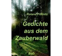 Gedichte Aus Dem Zauberwald